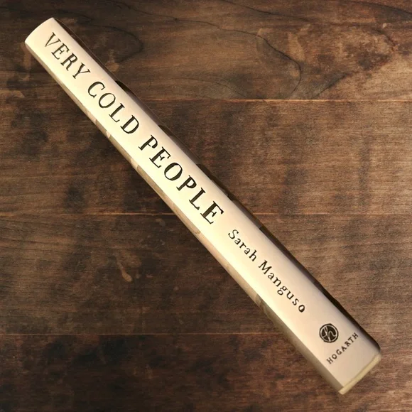 Book Very Cold People A Novel by Sarah Manguso Hardcover First Edition - Picture 2 of 5